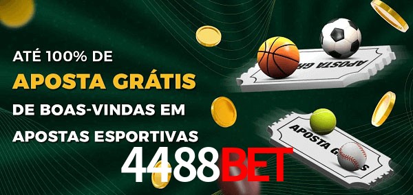 4488bet Ate 100% de Aposta Gratis